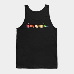 Hi, my name is Tank Top